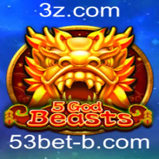 Descubra o Mundo Fascinante de 5GodBeasts e a Inovação do 53bet