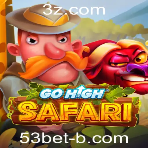 GoHighSafari: Descubra a Emoção do Novo Jogo de Aventura com 53bet