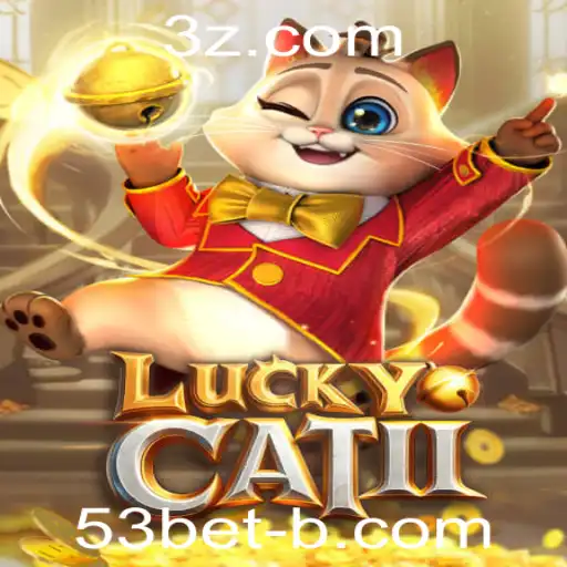 Descubra o Novo Jogo LuckyCatII no 53bet: Diversão Garantida com Regras Inovadoras