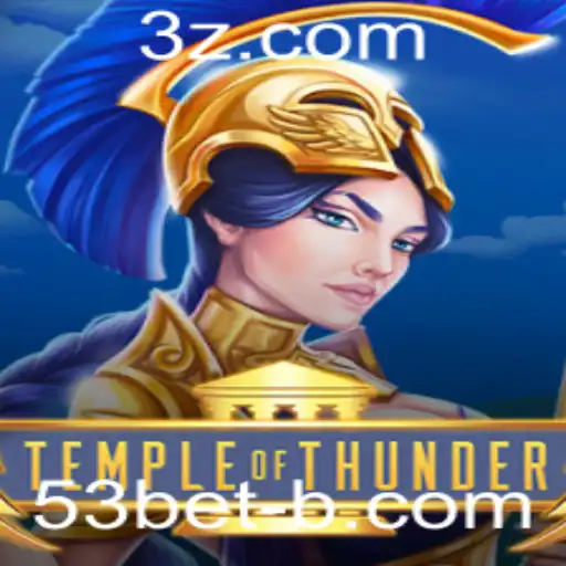 Descubra TempleofThunder: Uma Jornada Épica com 53bet